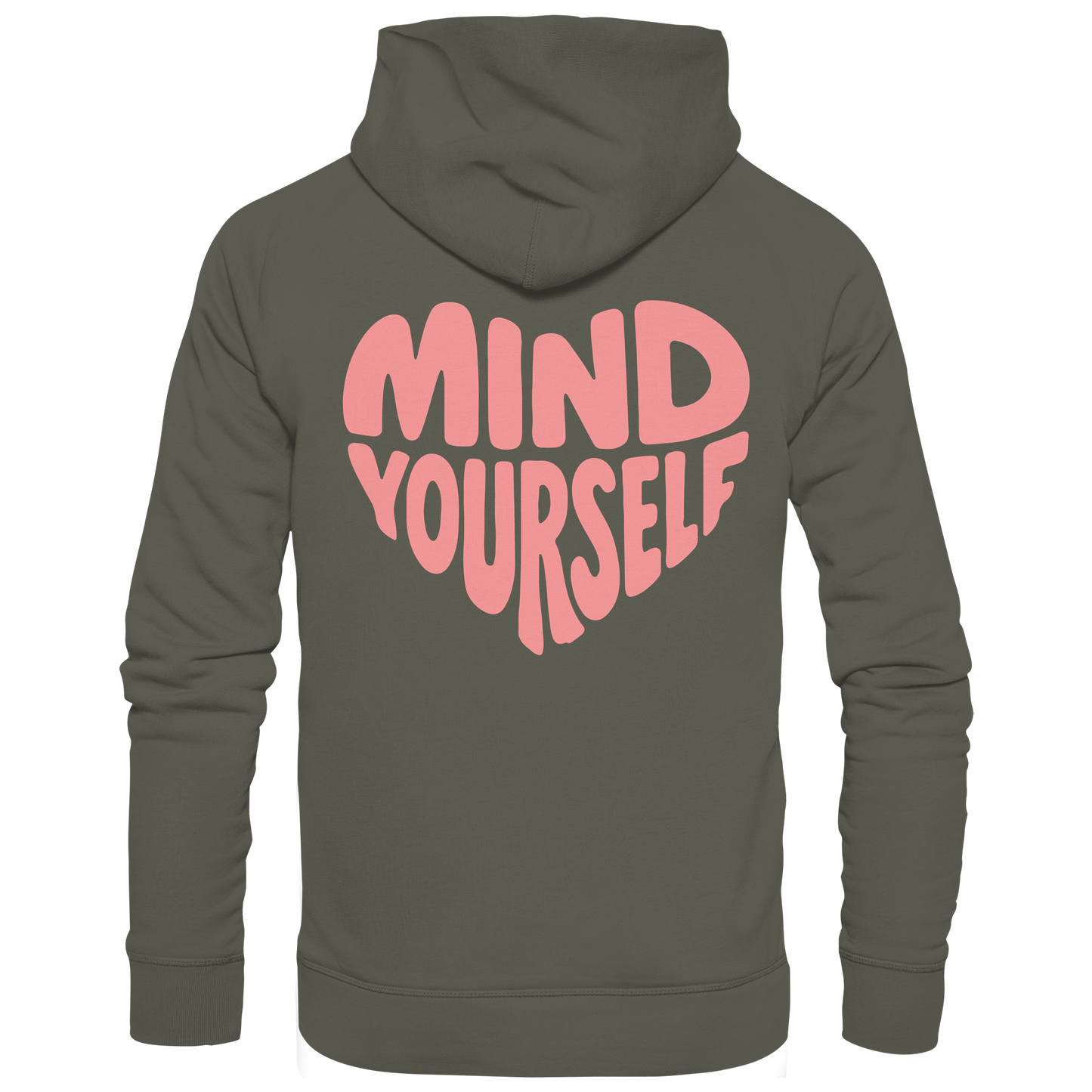 Mind Yourself backprint rosa backprint - Organic Hoodie