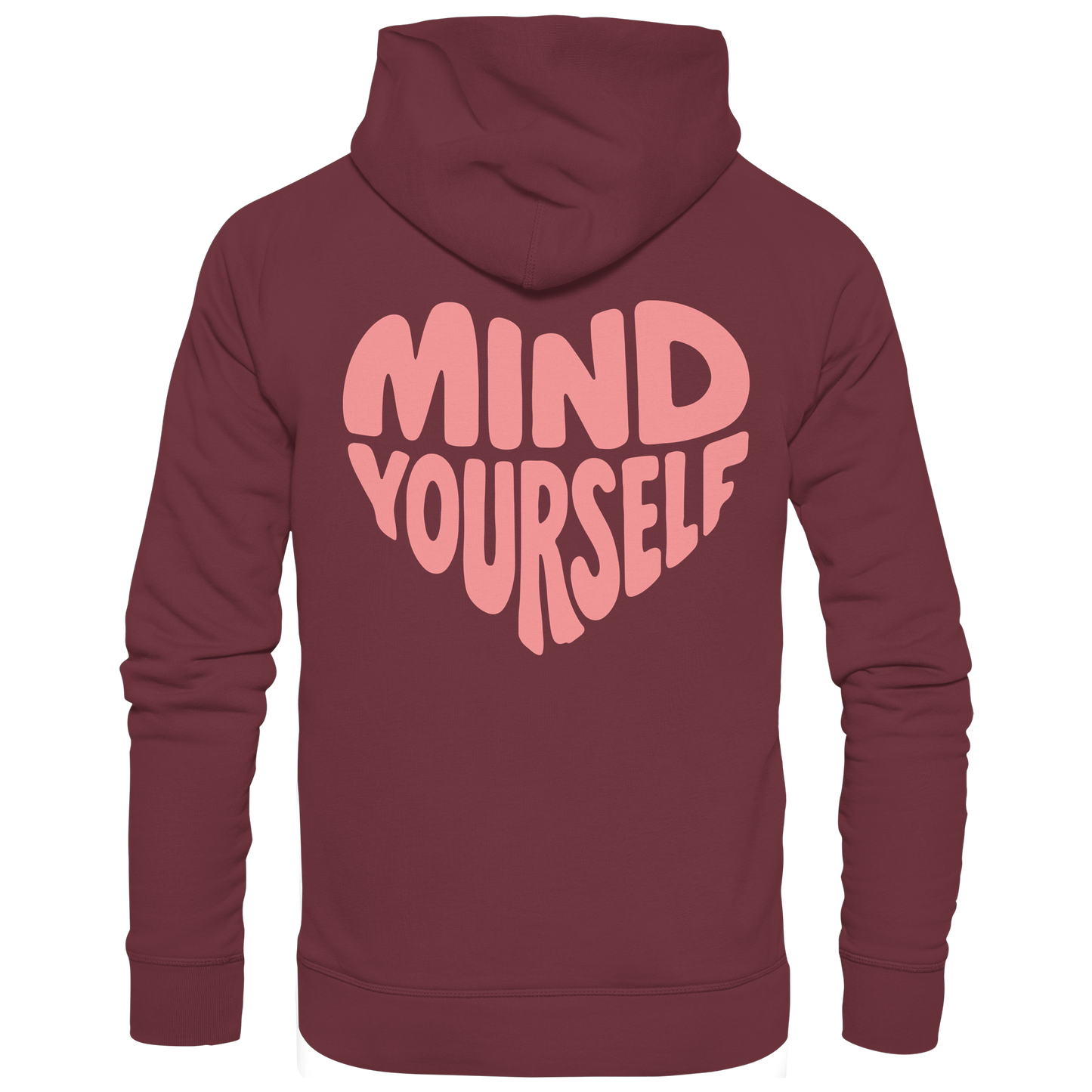 Mind Yourself backprint rosa backprint - Organic Hoodie