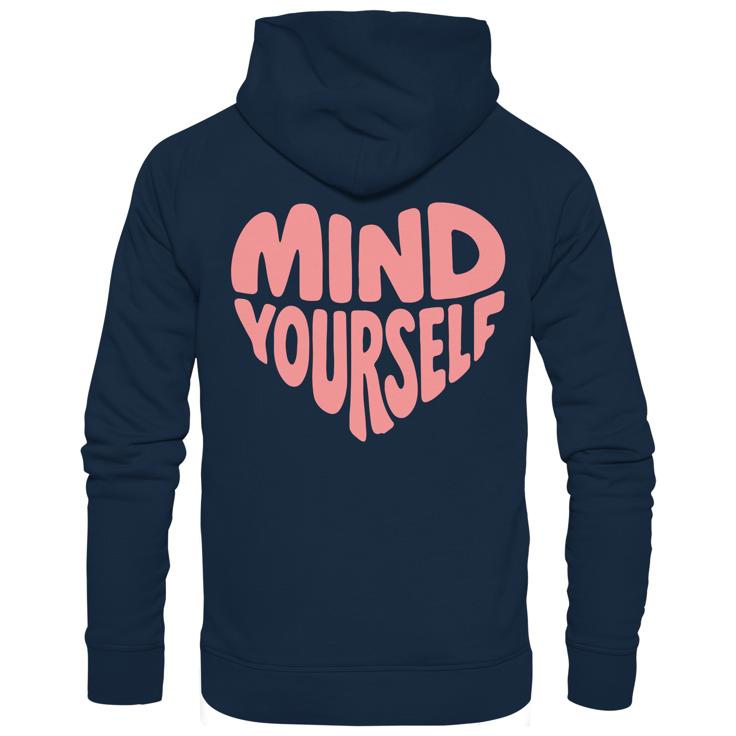 Mind Yourself backprint rosa backprint - Organic Hoodie