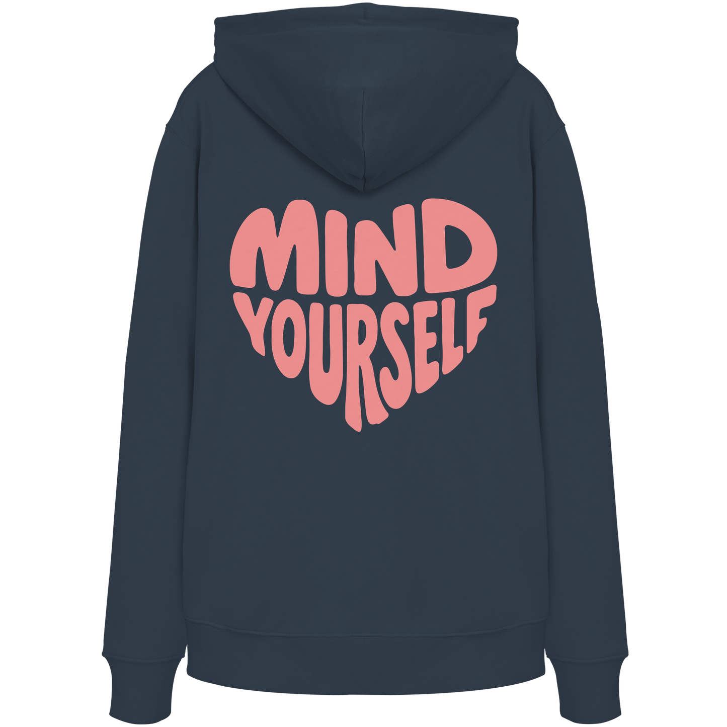 Mind Yourself backprint rosa backprint - Organic Hoodie