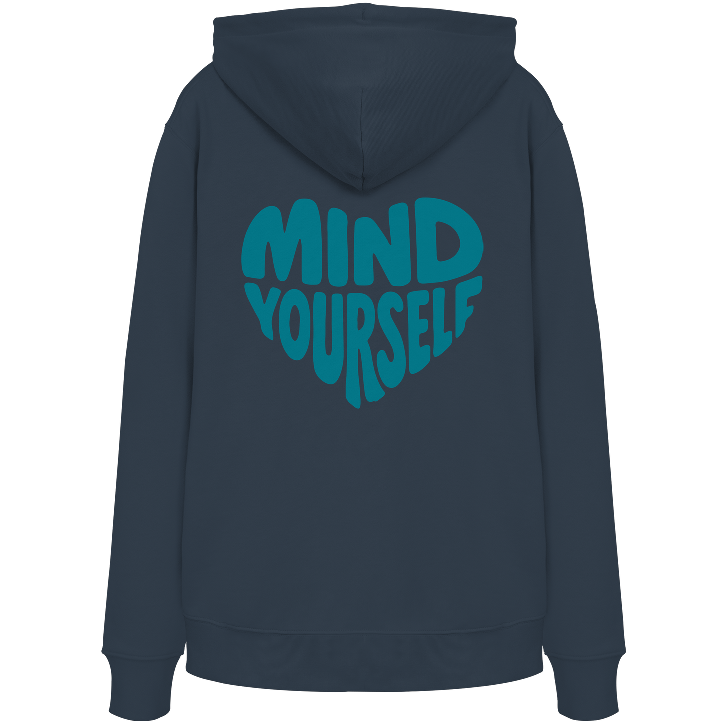 Mind Yourself backprint cyan  - Organic Hoodie