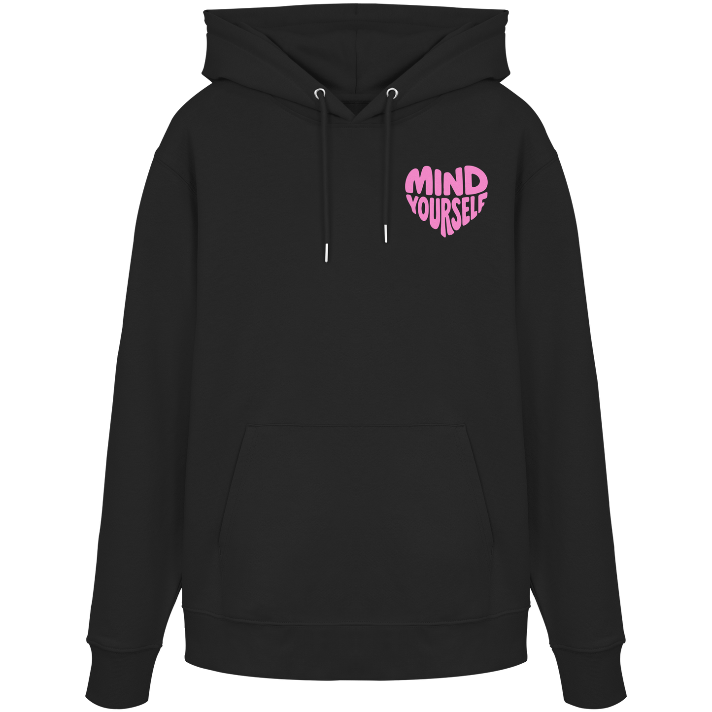 Mind Yourself pink - Organic Hoodie