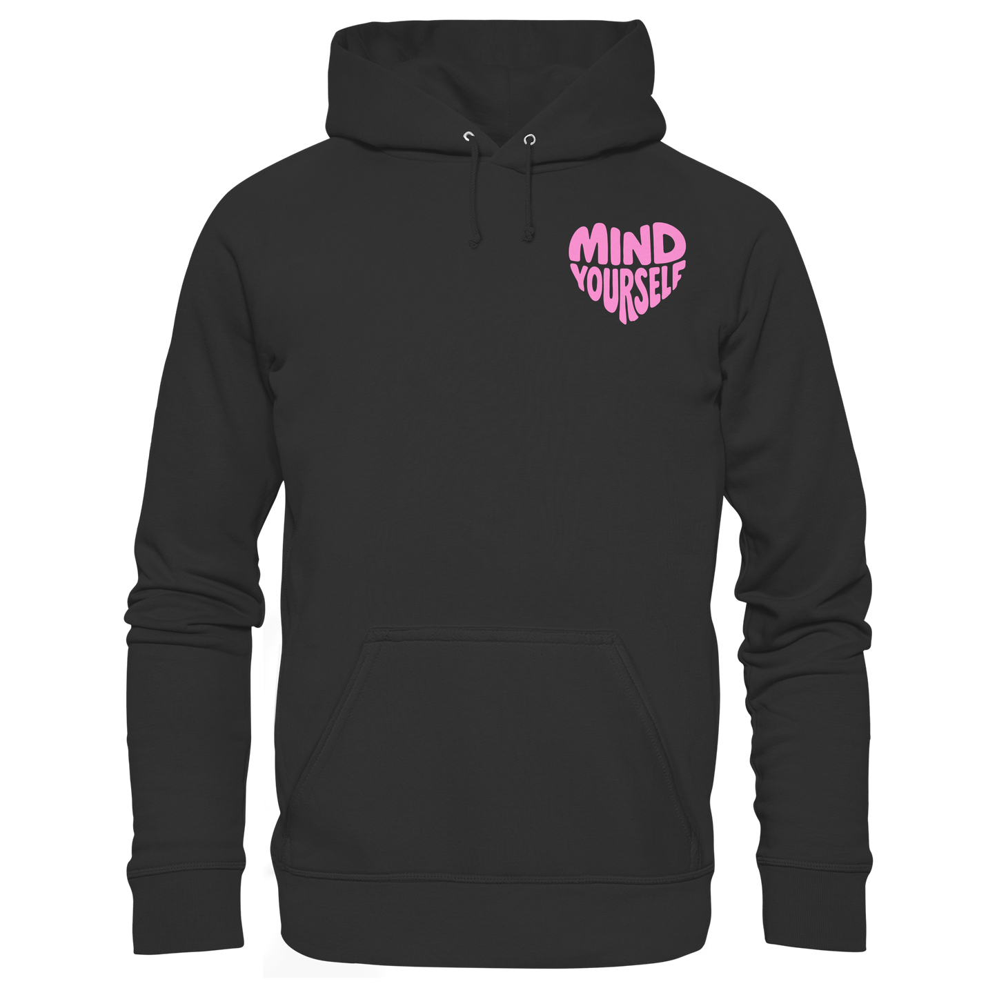 Mind Yourself pink - Organic Hoodie