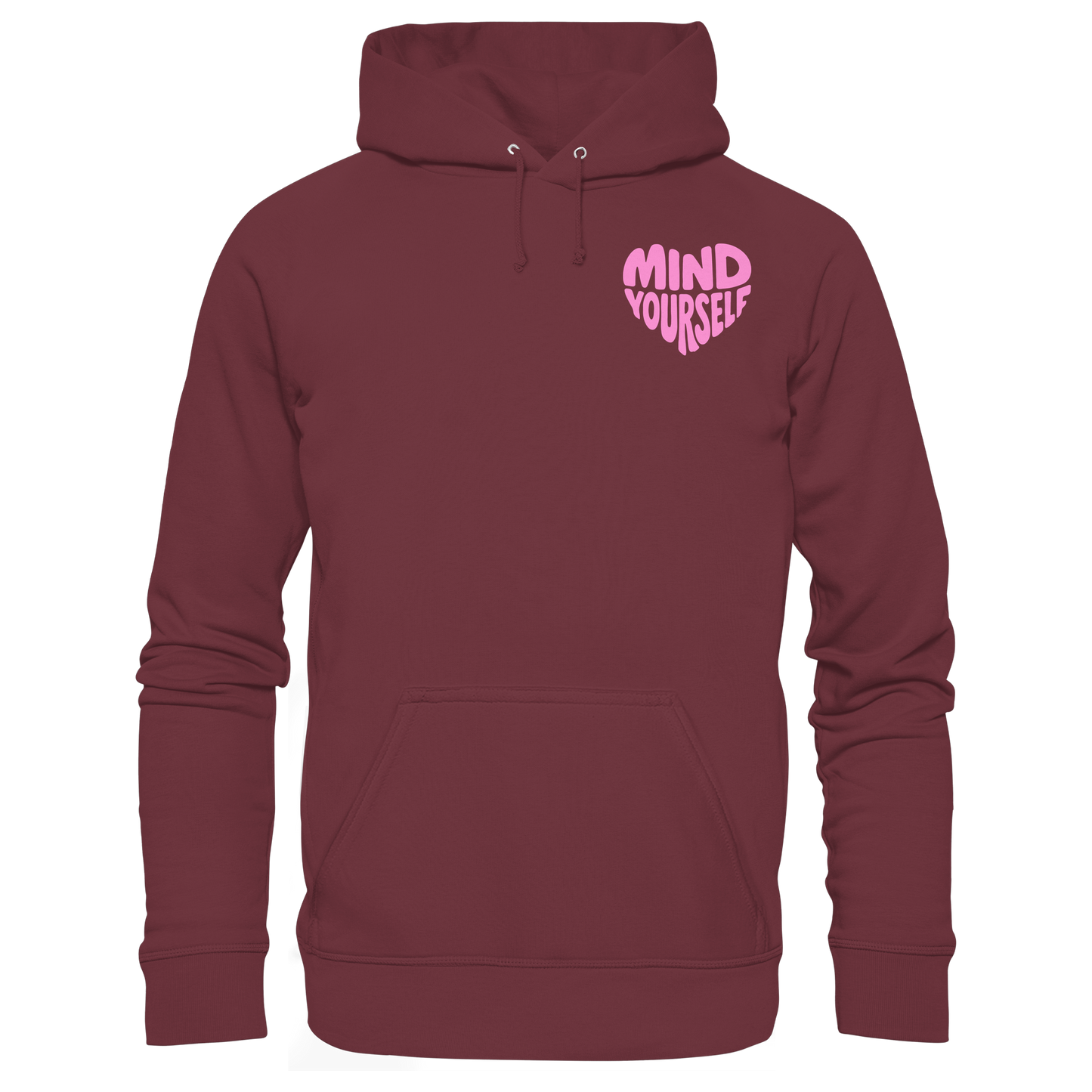 Mind Yourself pink - Organic Hoodie