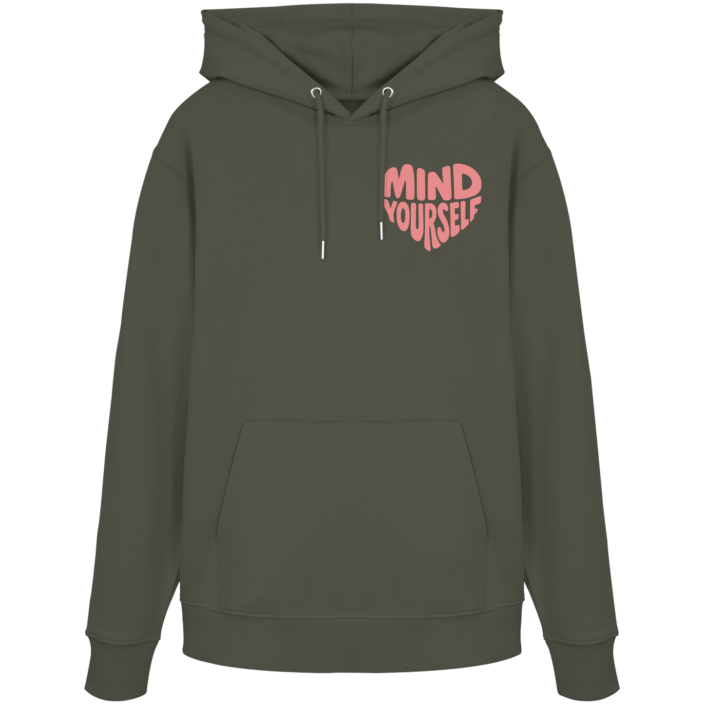 Mind Yourself rosa - Organic Hoodie