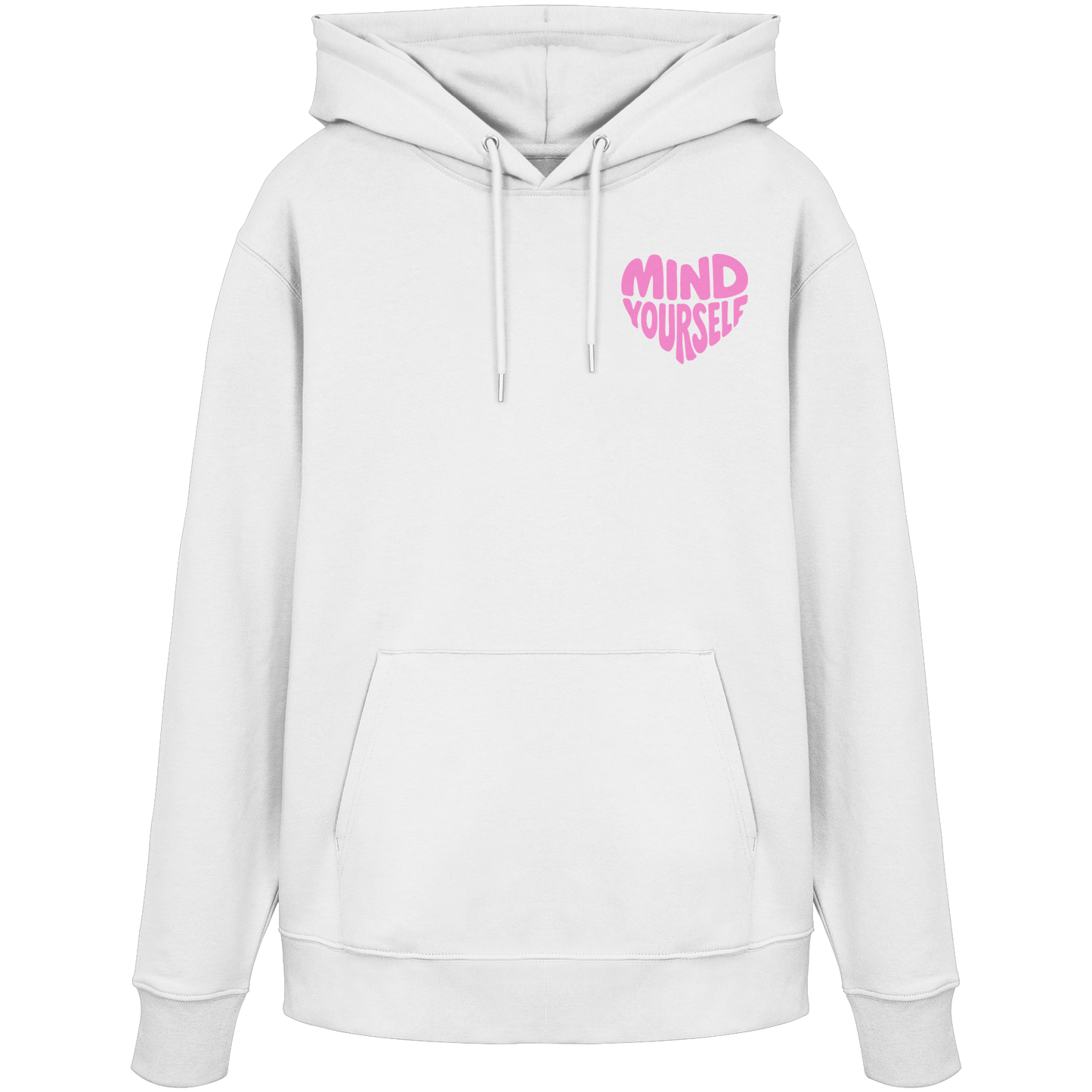 Mind Yourself pink - Organic Hoodie