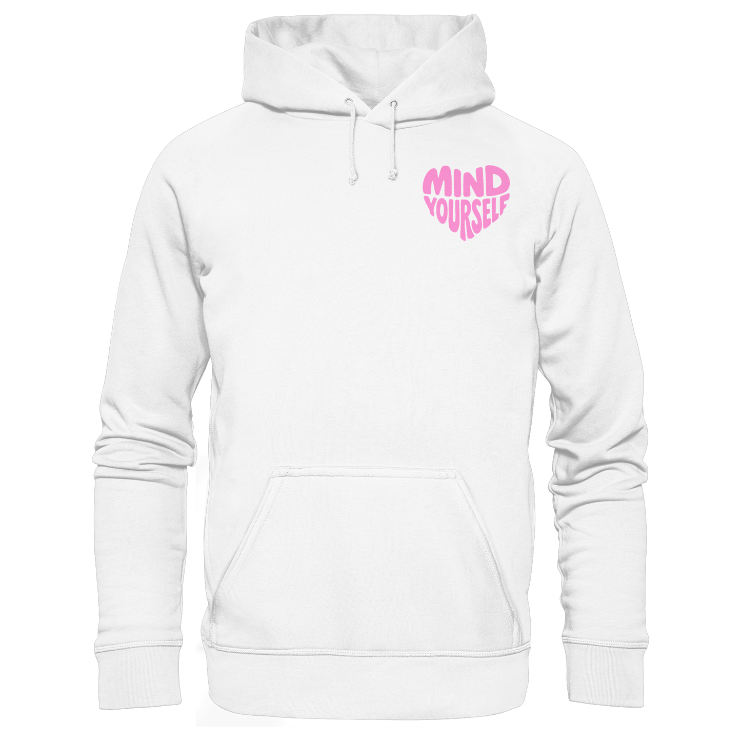 Mind Yourself pink - Organic Hoodie